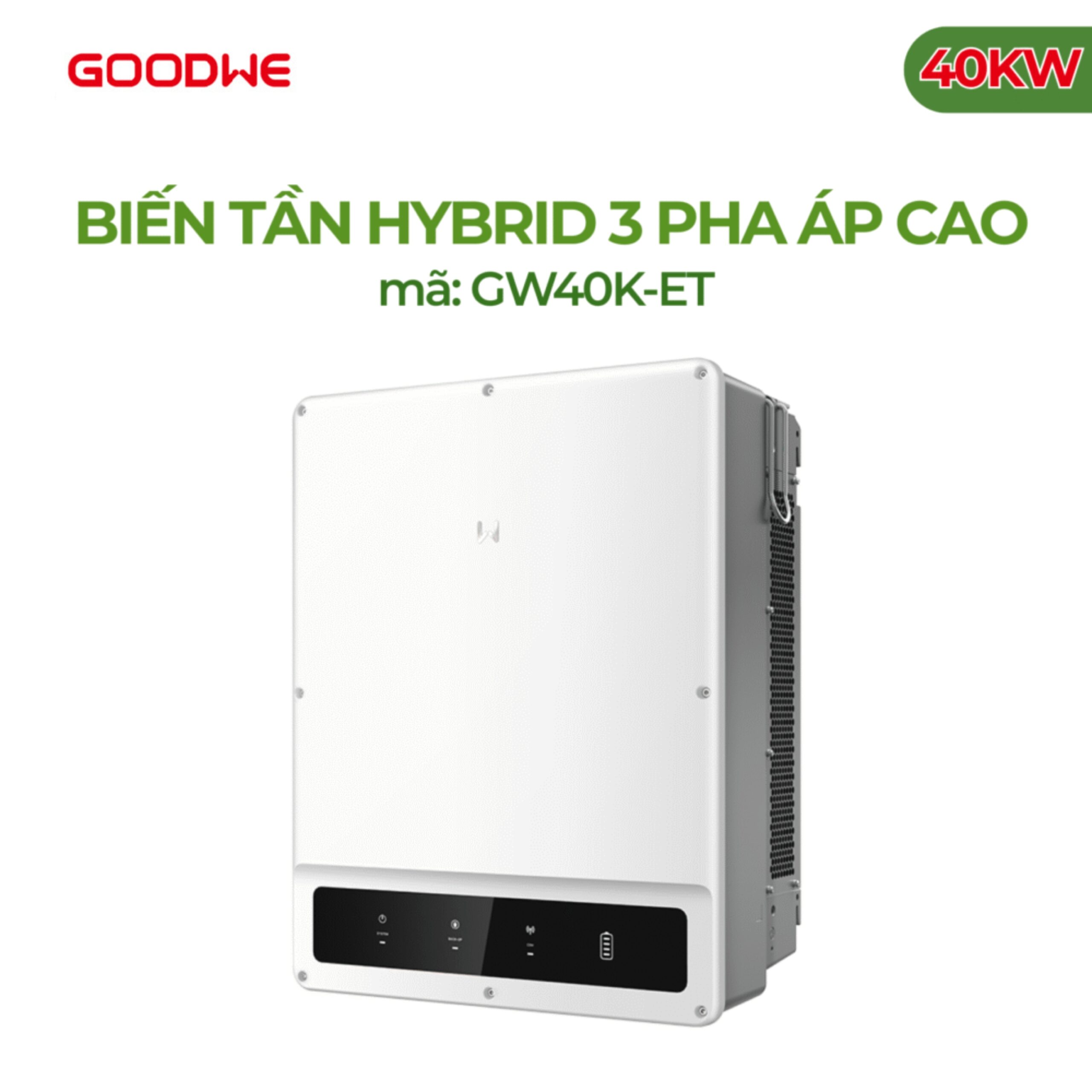 Biến tần GoodWe Hybrid 3 pha áp cao 40KW | GW40K-ET